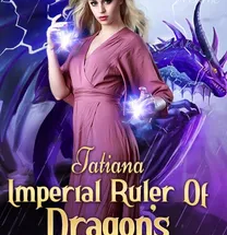 Tatiana - Imperial Ruler Of Dragon's