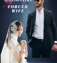 BILLIONAIRE FORCED WIFE